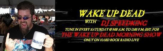 The WAKE UP DEAD Morning Show with DJ SpeedKing