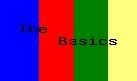 The Basics