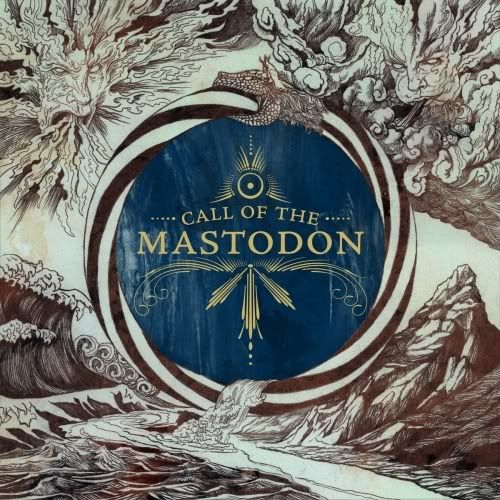 [2006] Call Of The Mastodon Tracklist: 01. Shadows That Move