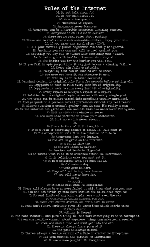 Forum Image: http://i85.photobucket.com/albums/k70/legidias/RulesoftheInternet.gif